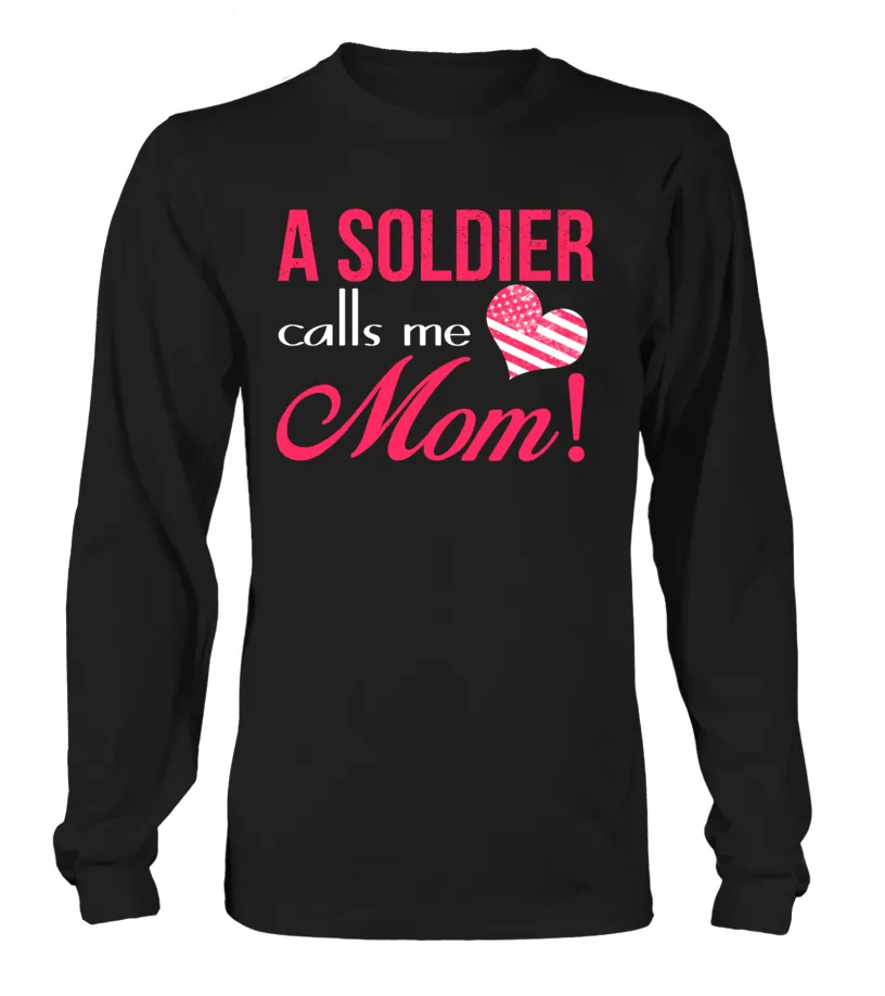 Army Mom Calls Me T-shirts