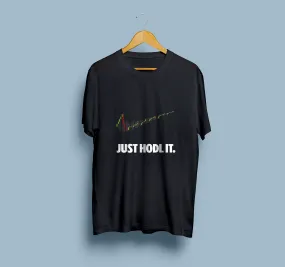 "Just Hold It" Unisex Round Neck Half Sleeve Stock Market Printed T-Shirt